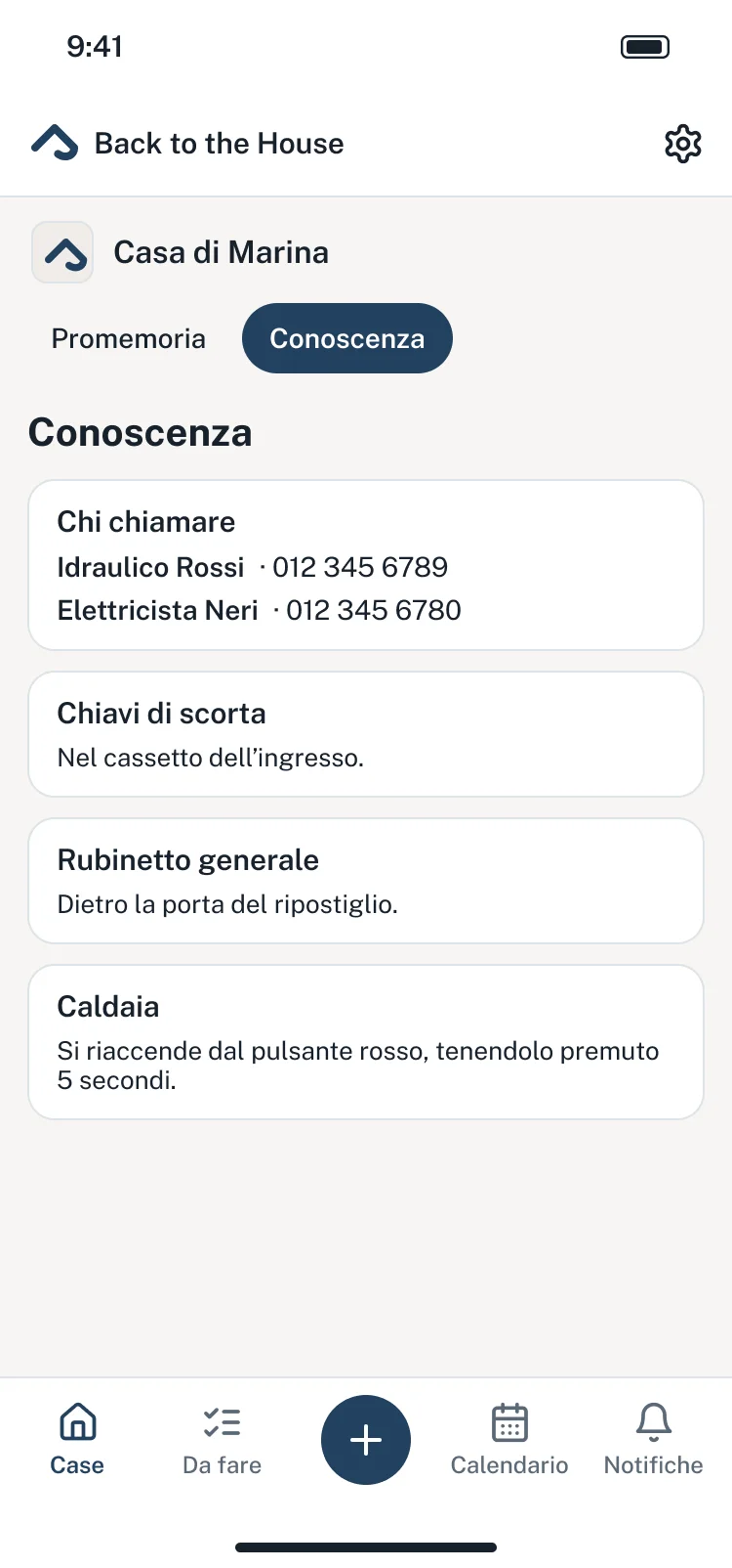 La Conoscenza nell’app: chi chiamare, le chiavi di scorta, il rubinetto generale e come si riaccende la caldaia.